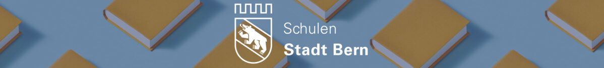 Schulen Stadt Bern